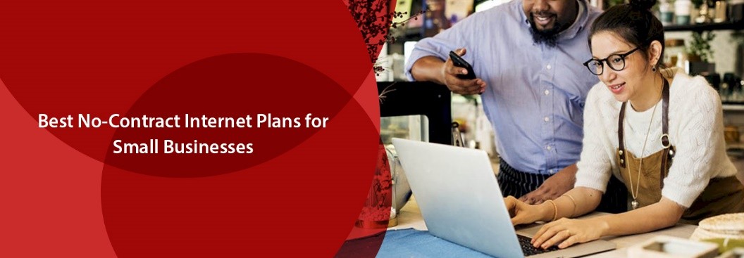 Best No-Contract Internet Plans for Small Businesses