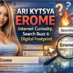 Ari Kytsya Erome: Internet Curiosity, Search Buzz & Digital Footprint