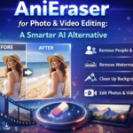 AniEraser for Photo & Video Editing: A Smarter AI Alternative