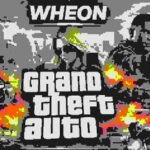 Wheon Grand Theft Auto: Latest Updates, Gameplay, and News