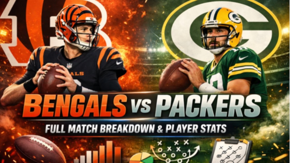 Bengals vs Green Bay Packers Player Stats – Full Match Breakdown