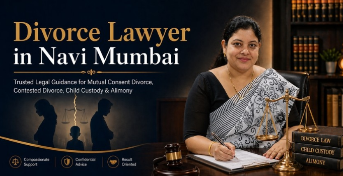 Your Trusted Advocate in Navi Mumbai: Everything You Need to Know Before Hiring a Lawyer