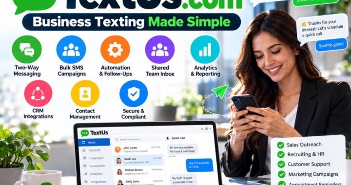 TextUs.com: Features, Benefits & Business Texting Guide